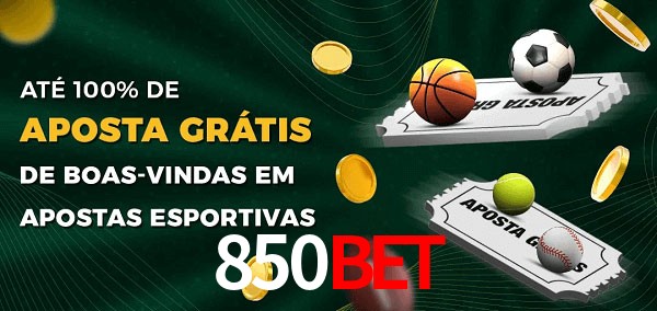 850Bet Ate 100% de Aposta Gratis